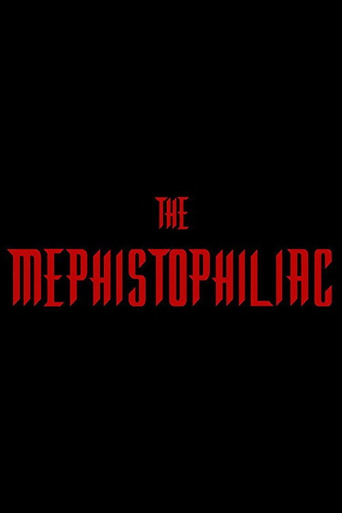 Movie poster for The Mephistophiliac
