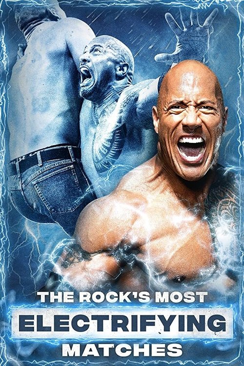 Movie poster for The Rock's Most Electrifying Matches (2020)