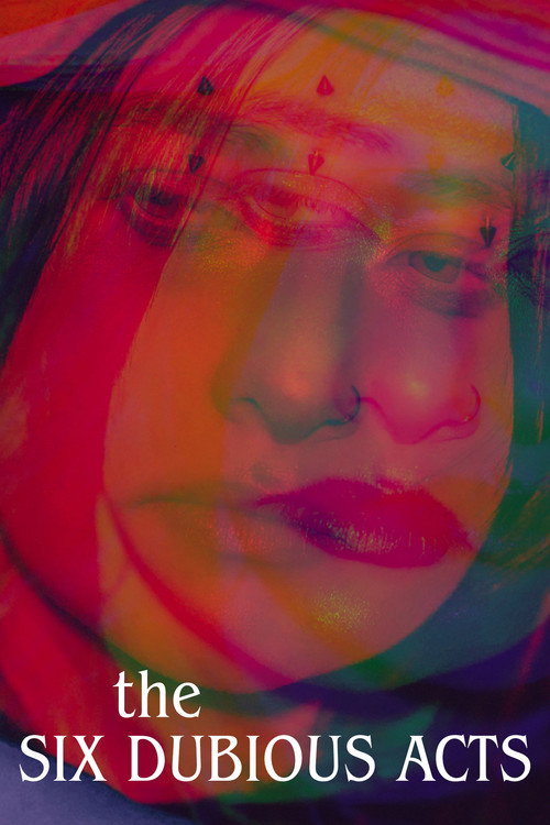 Movie poster for The Six Dubious Acts (2025)