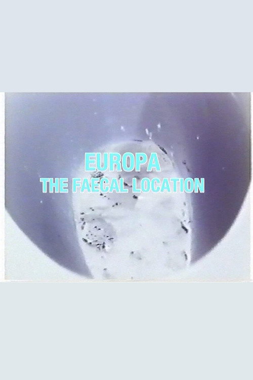 Movie poster for Europa: The Faecal Location (2005)