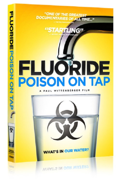Movie poster for Fluoride: Poison On Tap (2015)