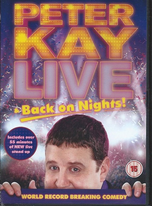 Movie poster for Peter Kay: Live & Back on Nights (2012)