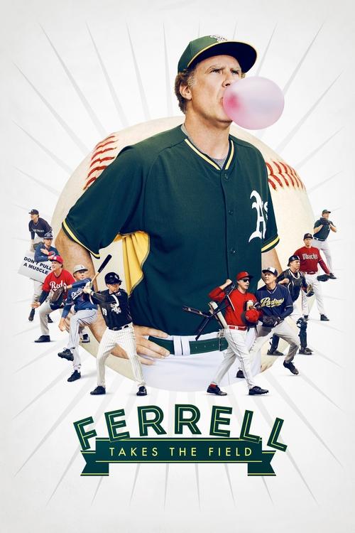 Movie poster for Ferrell Takes the Field (2015)
