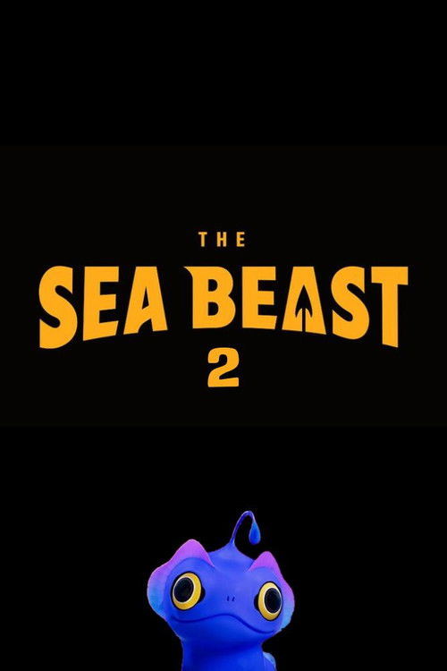 Movie poster for The Sea Beast 2
