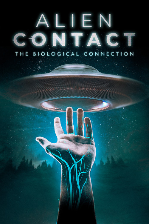Movie poster for Alien Contact: The Biological Connection