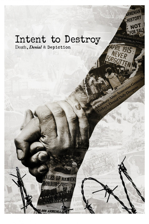 Movie poster for Intent to Destroy: Death, Denial & Depiction (2017)