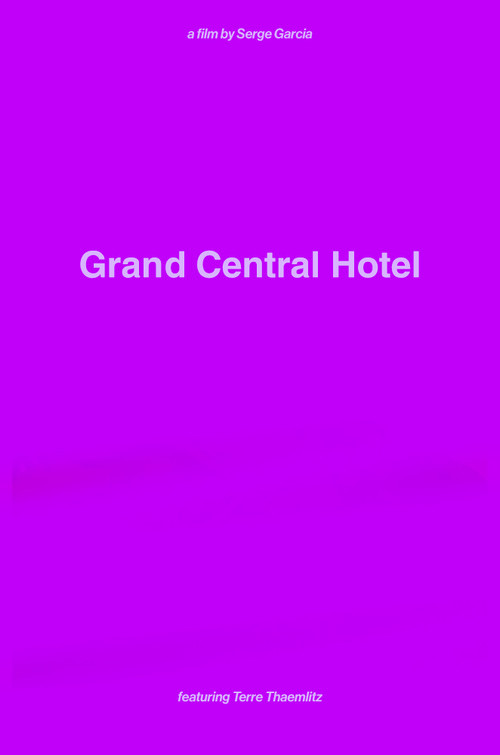 Movie poster for Grand Central Hotel (2021)