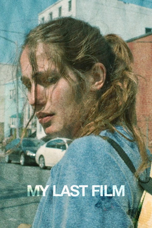 Movie poster for My Last Film (2015)
