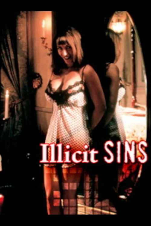 Movie poster for Illicit Sins (2003)