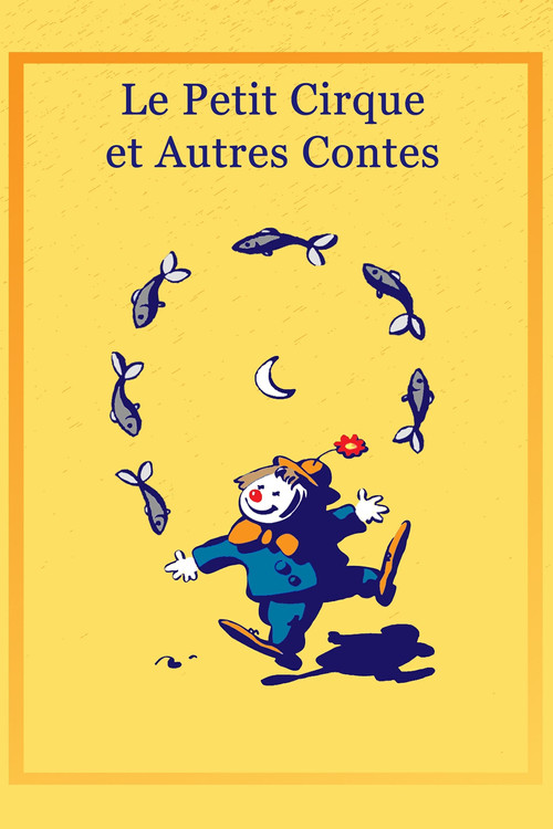 Movie poster for The Little Circus and Other Tales (1994)