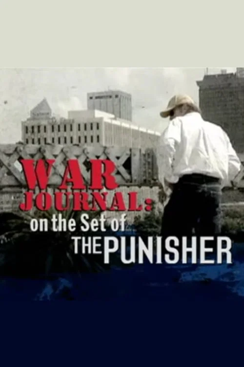 Movie poster for War Journal: On the Set of 'The Punisher' (2004)