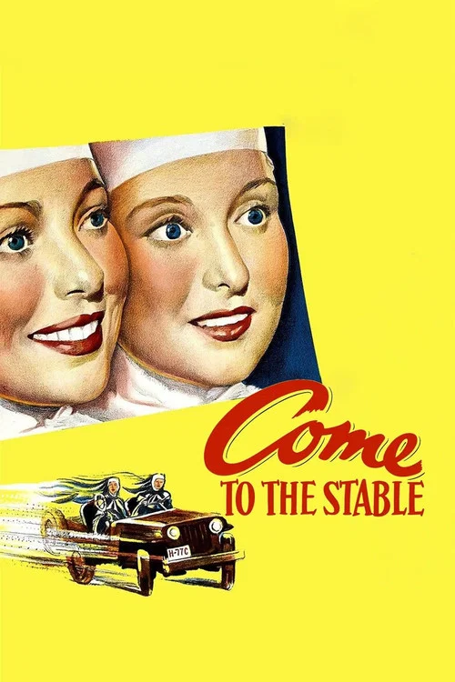 Movie poster for Come to the Stable (1949)