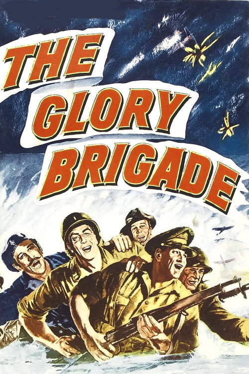 Movie poster for The Glory Brigade (1953)