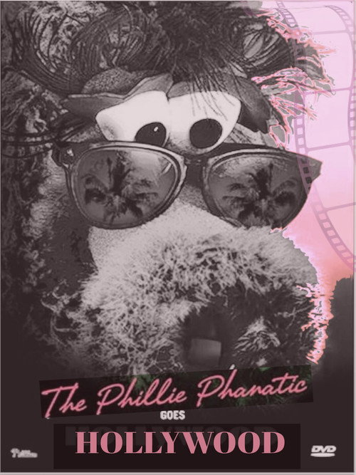 Movie poster for The Phillie Phanatic Goes Hollywood (2006)