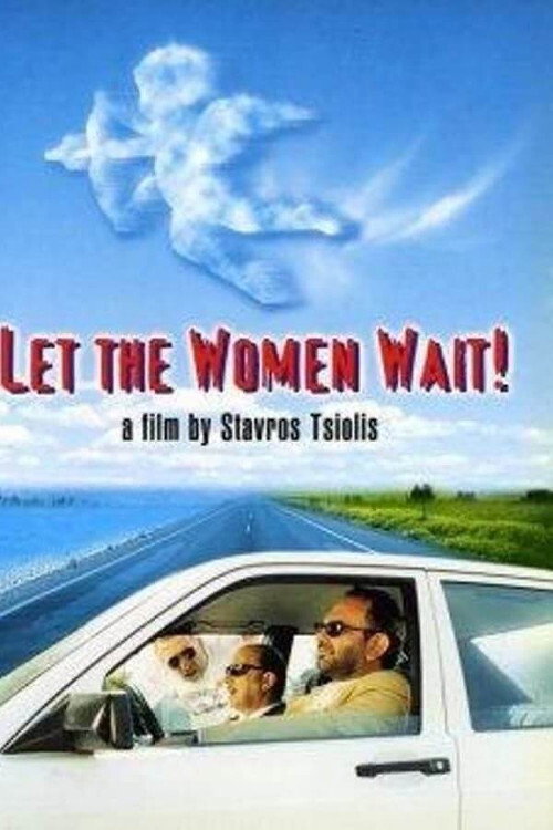 Movie poster for Let the Women Wait! (1998)