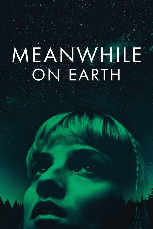 Movie poster for Meanwhile on Earth (2024)