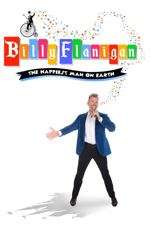 Movie poster for Billy Flanigan: The Happiest Man On Earth (2022)