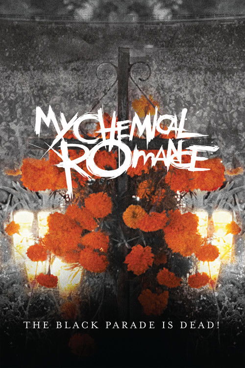 Movie poster for My Chemical Romance: The Black Parade Is Dead! (2008)