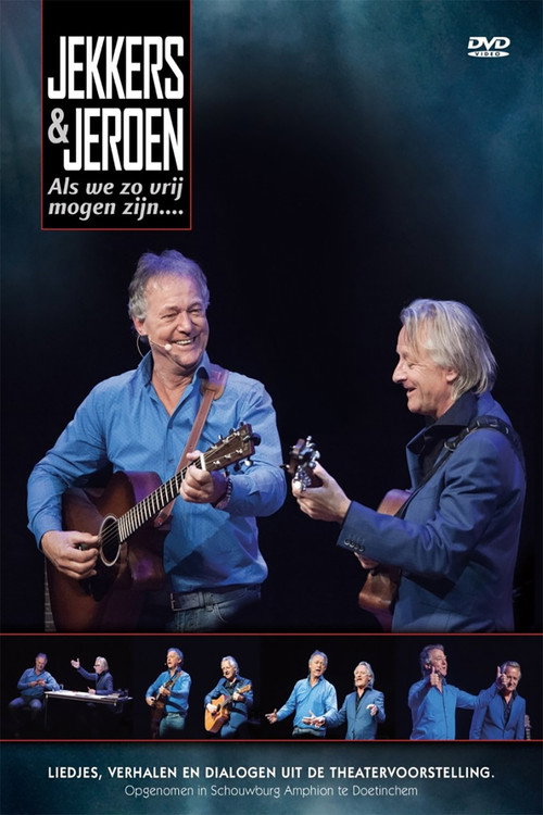 Movie poster for Harrie Jekkers & Jeroen van Merwijk: Als We Zo Vrij Mogen Zijn (2016)