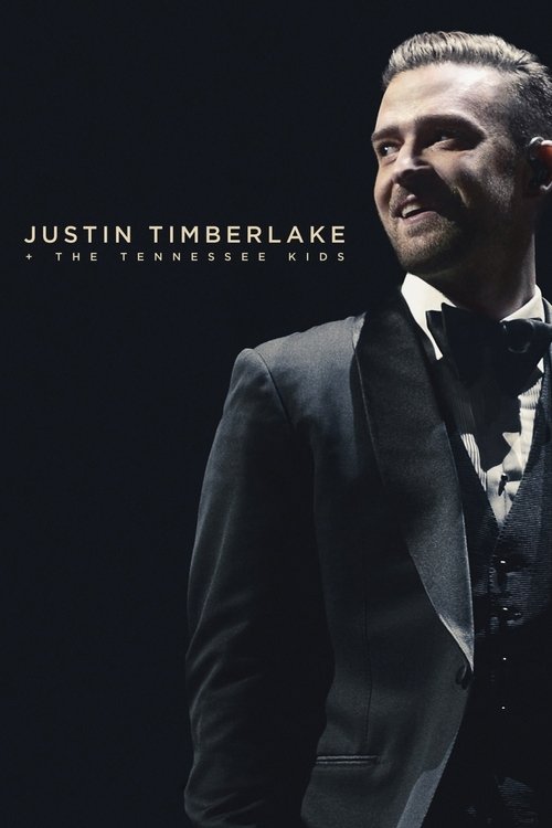 Movie poster for Justin Timberlake + The Tennessee Kids (2016)