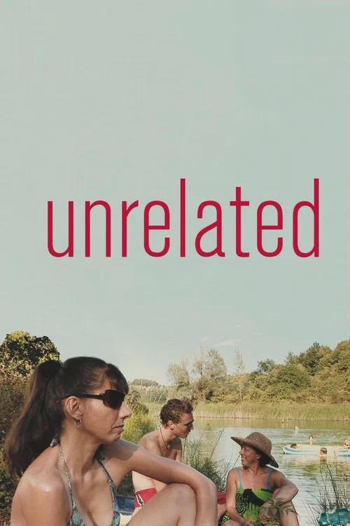 Movie poster for Unrelated (2008)