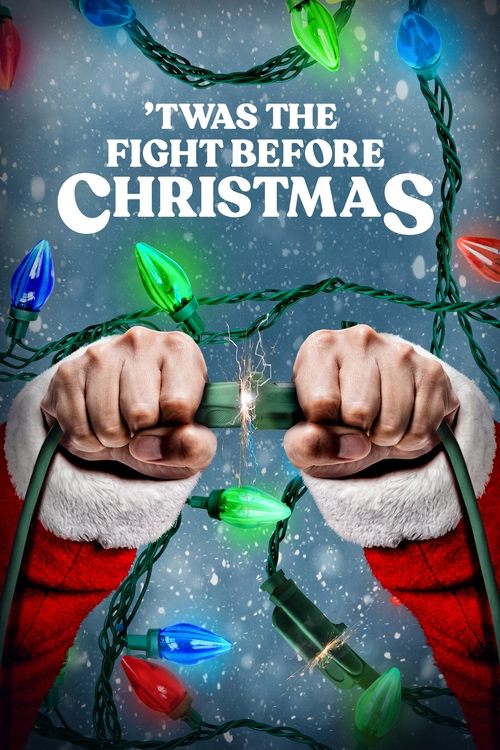 Movie poster for 'Twas the Fight Before Christmas (2021)