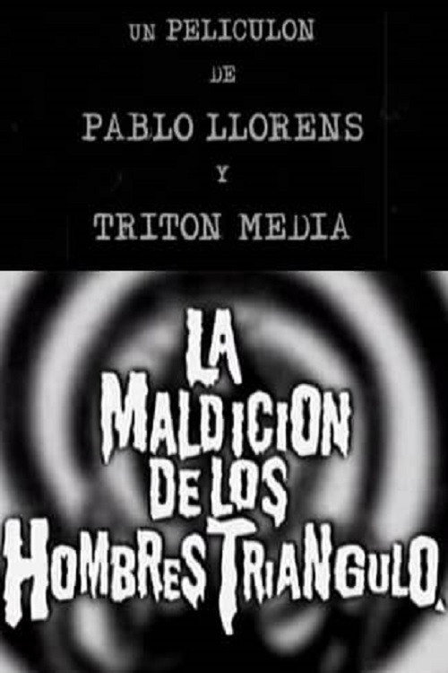 Movie poster for La maldición de los hombres triángulo (2007)