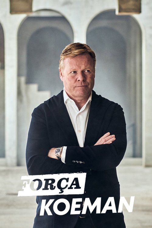 Força Koeman poster