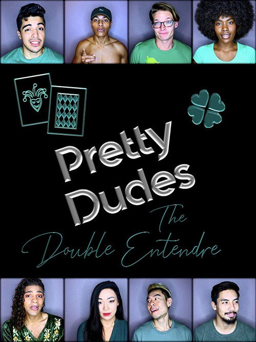 Movie poster for Pretty Dudes: The Double Entendre (2019)