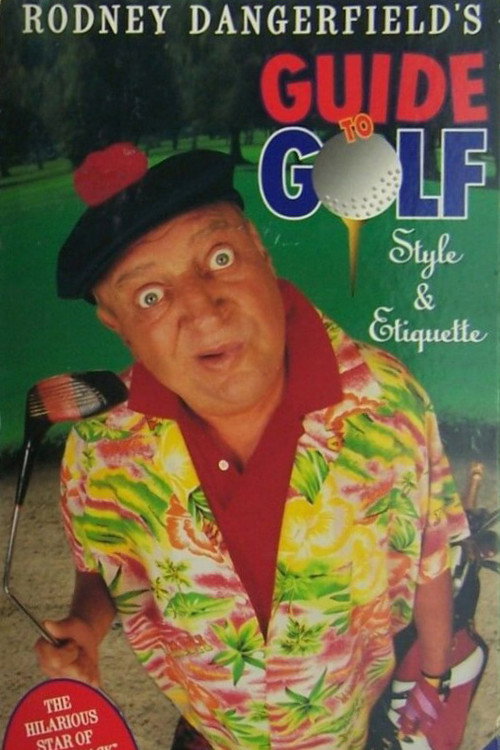 Movie poster for Guide to Golf Style and Etiquette (1996)