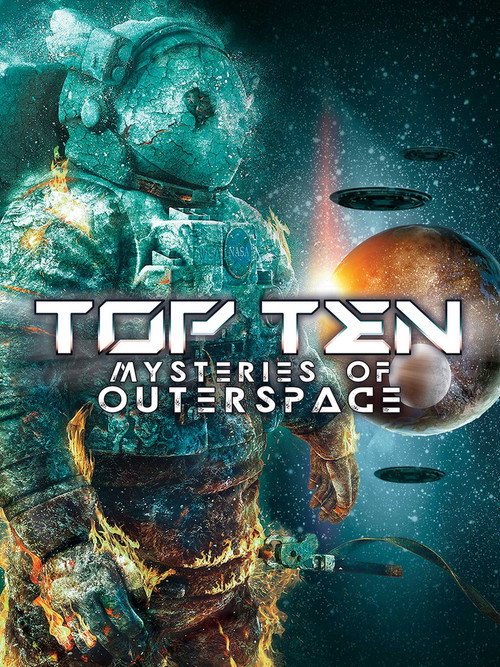 Movie poster for Top Ten Mysteries of Outer Space (2022)