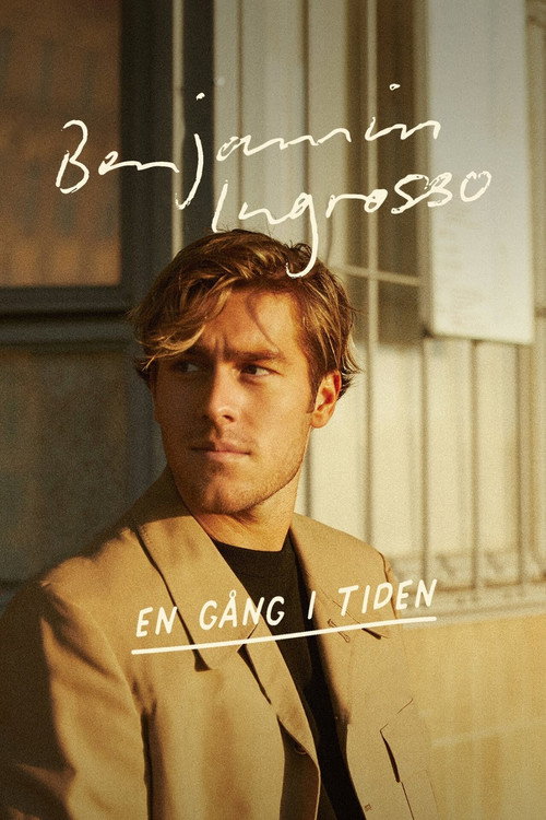 Movie poster for Benjamin Ingrosso: En gång i tiden (2021)