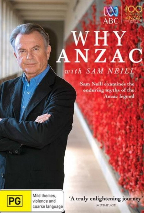 Movie poster for Why Anzac with Sam Neill (2015)