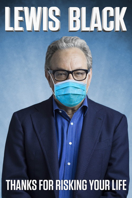 Movie poster for Lewis Black: Thanks For Risking Your Life (2020)