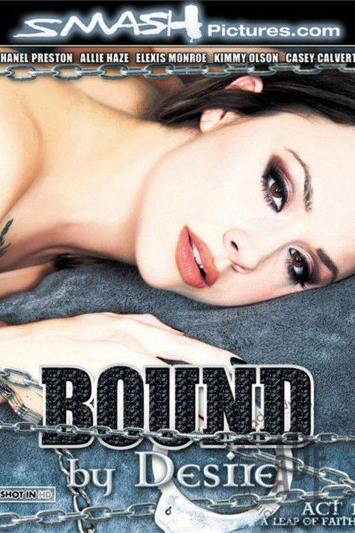Movie poster for Bound By Desire: Act 1 - A Leap of Faith (2013)