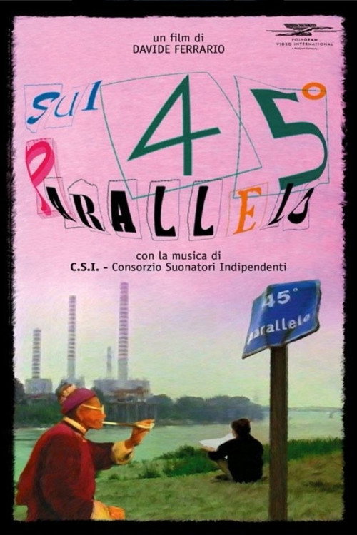 Movie poster for Sul 45° parallelo (1997)