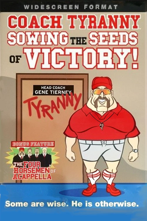 Movie poster for Coach Tyranny: Sowing the Seeds of Victory (2010)