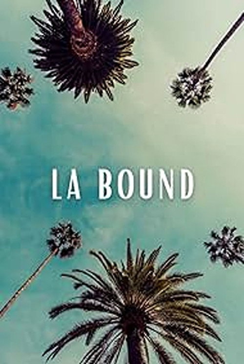 Movie poster for LA Bound