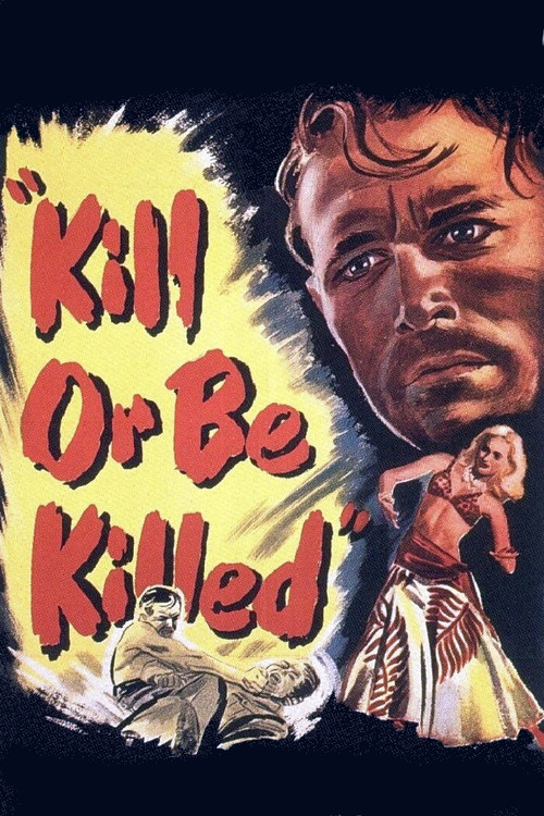 Movie poster for Kill or Be Killed (1950)