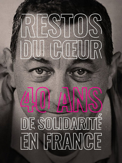Movie poster for Restos du Cœur, 40 ans de solidarité en France (2024)