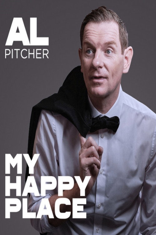 Movie poster for Al Pitcher - My Happy Place (2024)