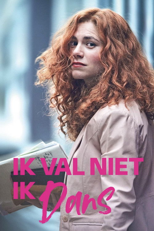 Ik val niet, ik dans poster