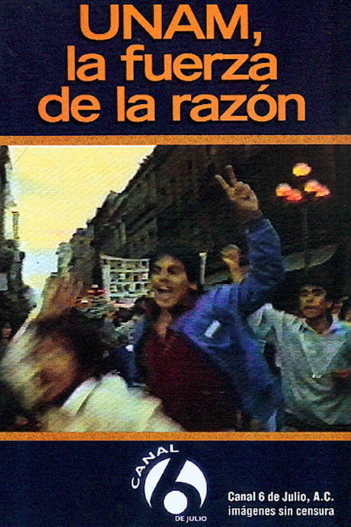 Movie poster for UNAM: La fuerza de la razón (1987)