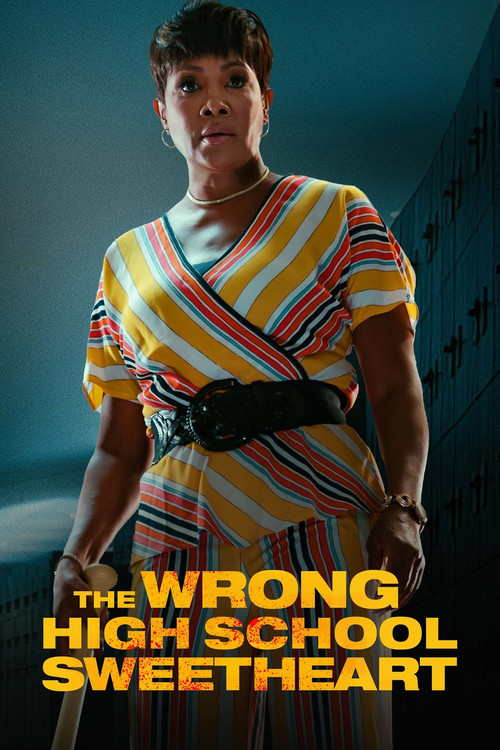 Movie poster for The Wrong High School Sweetheart (2022)