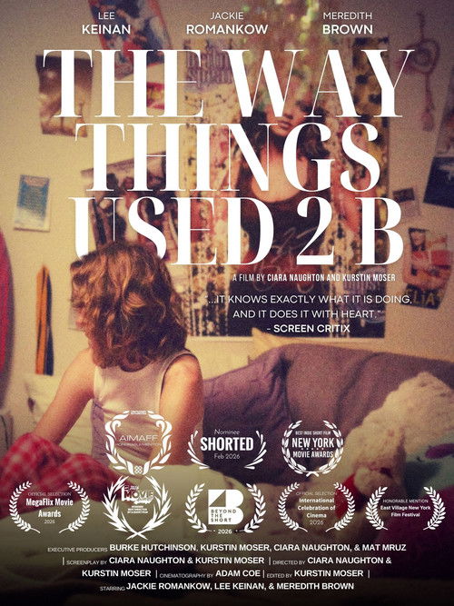 Movie poster for The Way Things Used 2 B (2025)