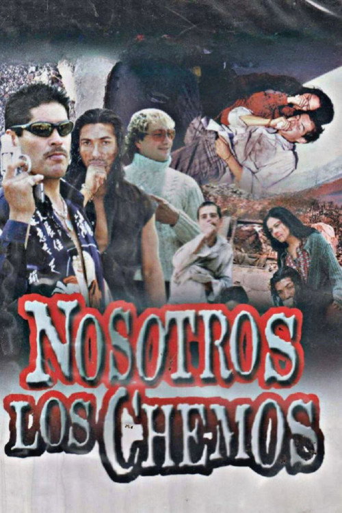 Movie poster for Nosotros Los Chemos (2005)