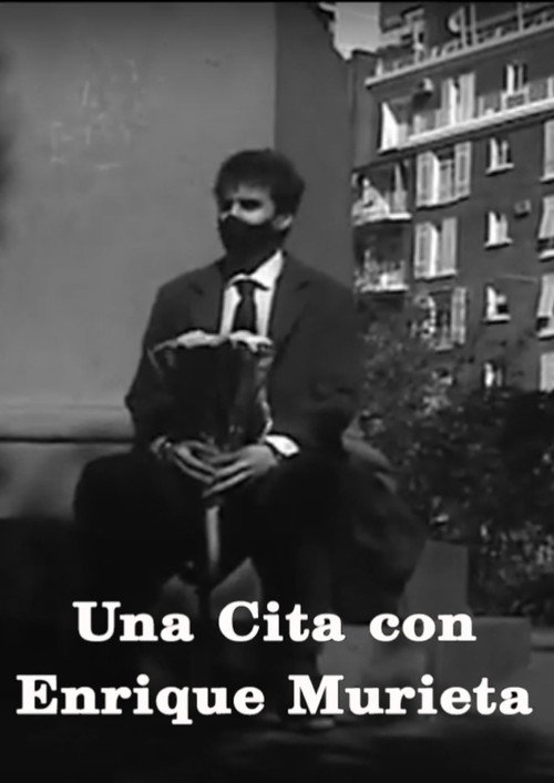 Movie poster for Una cita con Enrique Murieta (2021)
