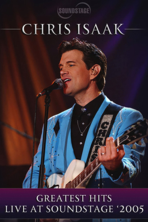 Movie poster for Chris Isaak: Greatest Hits Live Concert (2005)