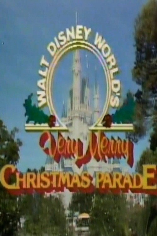 Movie poster for Walt Disney World's Very Merry Christmas Parade (1983)