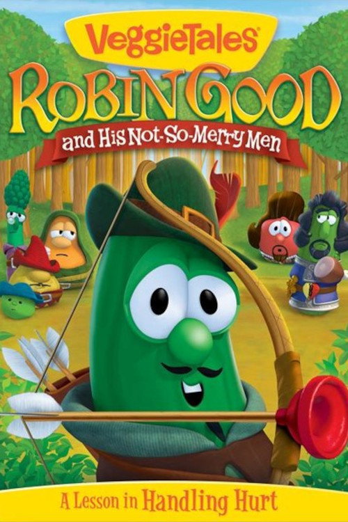 Movie poster for VeggieTales: Robin Good and His Not So Merry Men (2012)